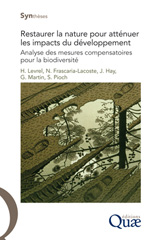 E-book, Restaurer la nature pour atténuer les impacts du développement : Analyse des mesures compensatoires pour la biodiversité, Éditions Quae