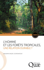 eBook, L'homme et les forêts tropicales, une relation durable ?, Éditions Quae