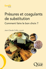 eBook, Présures et coagulants de substitution : Comment faire le bon choix ?, Éditions Quae