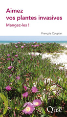 E-book, Aimez vos plantes invasives : Mangez-les !, Couplan, François, Éditions Quae