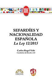 E-book, Sefardíes y nacionalidad española : la Ley 12/2015, Rogel Vide, Carlos, Reus