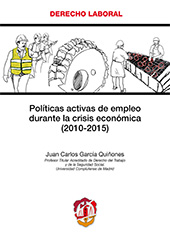 eBook, Políticas activas de empleo durante la crisis económica (2010-2015), García Quiñones, Juan Carlos, Reus