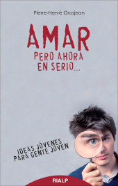 eBook, Amar, pero ahora en serio, Ediciones Rialp