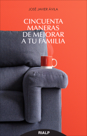 E-book, Cincuenta maneras de mejorar a tu familia, Ediciones Rialp