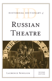 E-book, Historical Dictionary of Russian Theatre, Rowman & Littlefield Publishers