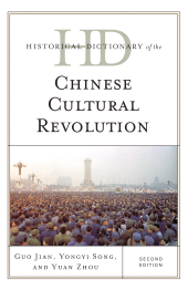 E-book, Historical Dictionary of the Chinese Cultural Revolution, Rowman & Littlefield Publishers