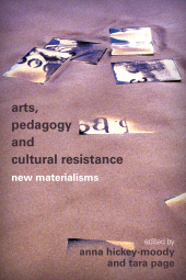 E-book, Arts, Pedagogy and Cultural Resistance : New Materialisms, Rowman & Littlefield Publishers