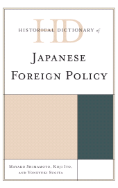 E-book, Historical Dictionary of Japanese Foreign Policy, Rowman & Littlefield Publishers