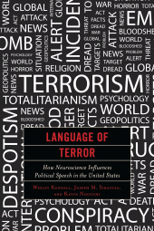 E-book, Language of Terror : How Neuroscience Influences Political Speech in the United States, Rowman & Littlefield Publishers