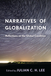 E-book, Narratives of Globalization : Reflections on the Global Condition, Rowman & Littlefield Publishers