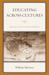 E-book, Educating across Cultures : Anatolia College in Turkey and Greece, Rowman & Littlefield Publishers