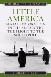 E-book, Little America : Aerial Exploration in the Antarctic, The Flight to the South Pole, Rowman & Littlefield Publishers