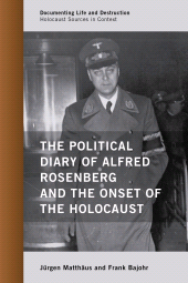eBook, The Political Diary of Alfred Rosenberg and the Onset of the Holocaust, Rowman & Littlefield Publishers