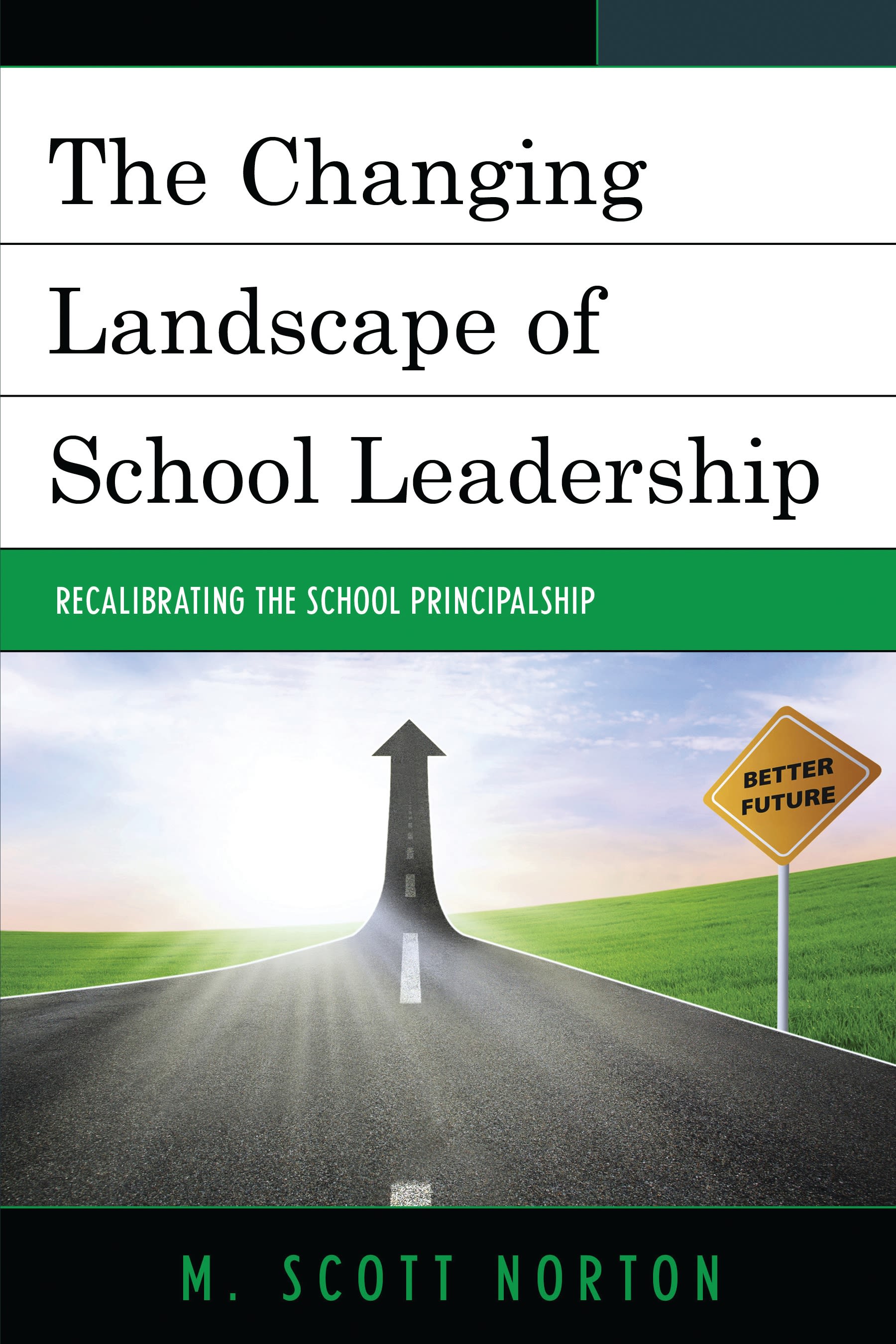 eBook, The Changing Landscape of School Leadership : Recalibrating the School Principalship, Rowman & Littlefield