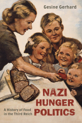 E-book, Nazi Hunger Politics : A History of Food in the Third Reich, Rowman & Littlefield
