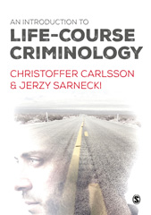 E-book, An Introduction to Life-Course Criminology, Carlsson, Christoffer, SAGE Publications Ltd