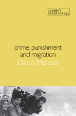 E-book, Crime, Punishment and Migration, Melossi, Dario, SAGE Publications Ltd