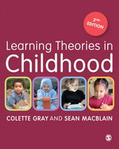 E-book, Learning Theories in Childhood, Gray, Colette, SAGE Publications Ltd