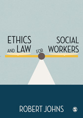 E-book, Ethics and Law for Social Workers, SAGE Publications Ltd