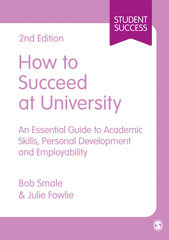E-book, How to Succeed at University : An Essential Guide to Academic Skills, Personal Development & Employability, SAGE Publications Ltd