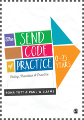 eBook, The SEND Code of Practice 0-25 Years : Policy, Provision and Practice, SAGE Publications Ltd