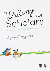 E-book, Writing for Scholars : A Practical Guide to Making Sense & Being Heard, SAGE Publications Ltd