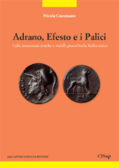 E-book, Adrano, Efesto e i Palici : culti, interazioni etniche e middle ground nella Sicilia antica, S. Sciascia