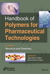 E-book, Handbook of Polymers for Pharmaceutical Technologies, Structure and Chemistry, Scrivener Publishing