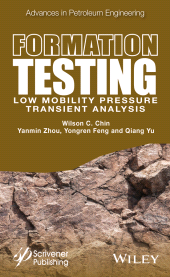 E-book, Formation Testing : Low Mobility Pressure Transient Analysis, Scrivener Publishing