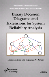 eBook, Binary Decision Diagrams and Extensions for System Reliability Analysis, Scrivener Publishing