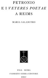 E-book, Petronio e i veteres poetae a Reims, Salanitro, Maria, Fabrizio Serra