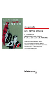 E-book, Ben detto, Jeeves : P. G. Wodehouse : gli aforismi e i motti di spirito, la fortuna editoriale in Italia, 1928-2015, Pensato, Rino, Biblohaus