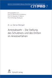 E-book, Arrestabwehr : Die Stellung des Schuldners und des Dritten im Arrestverfahren, Stämpfli Verlag