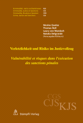 E-book, Verletzlichkeit und Risiko im Justizvollzug - Vulnérabilité et risques dans l'exécution des sanctions pénales, Stämpfli Verlag