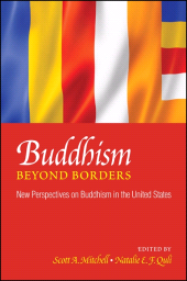 E-book, Buddhism beyond Borders : New Perspectives on Buddhism in the United States, SUNY Press - State University of New York Press
