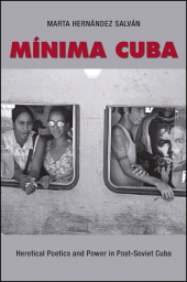 E-book, Minima Cuba : Heretical Poetics and Power in Post-Soviet Cuba, SUNY Press - State University of New York Press