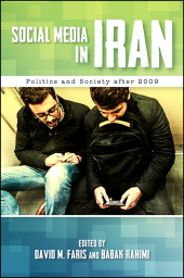 E-book, Social Media in Iran : Politics and Society after 2009, SUNY Press - State University of New York Press