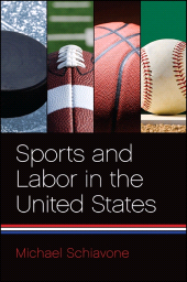 E-book, Sports and Labor in the United States, SUNY Press - State University of New York Press