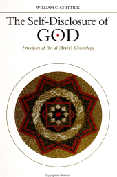 E-book, The Self-Disclosure of God : Principles of Ibn al-'Arabī's Cosmology, SUNY Press - State University of New York Press