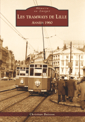 E-book, Tramways de Lille (Les) - Les années 1960, Éditions Sutton