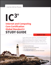 E-book, IC3 : Internet and Computing Core Certification Global Standard 4 Study Guide, Sybex