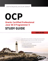 E-book, OCP: Oracle Certified Professional Java SE 8 Programmer II Study Guide : Exam 1Z0-809, Sybex