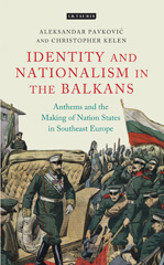 E-book, Anthems and the Making of Nation States, I.B. Tauris