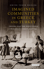 E-book, Imagined Communities in Greece and Turkey, Bedlek, Emine Yesim, I.B. Tauris