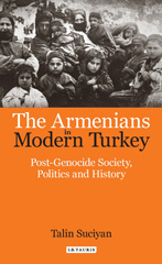 eBook, The Armenians in Modern Turkey, Suciyan, Talin, I.B. Tauris