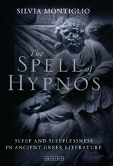 eBook, The Spell of Hypnos, Montiglio, Silvia, I.B. Tauris
