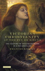 E-book, Victorian Christianity at the Fin de Siècle, I.B. Tauris