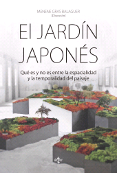 E-book, El jardín japonés : Qué es y no es entre la espacialidad y la temporalidad del paisaje, Tecnos