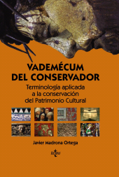 E-book, Vademécum del conservador : Terminología aplicada a la conservación del Patrimonio Cultural, Tecnos