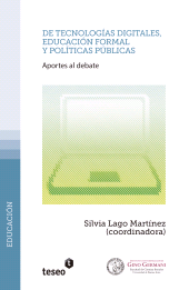 E-book, De tecnologías digitales, educación formal y políticas públicas : Aportes al debate, Editorial Teseo